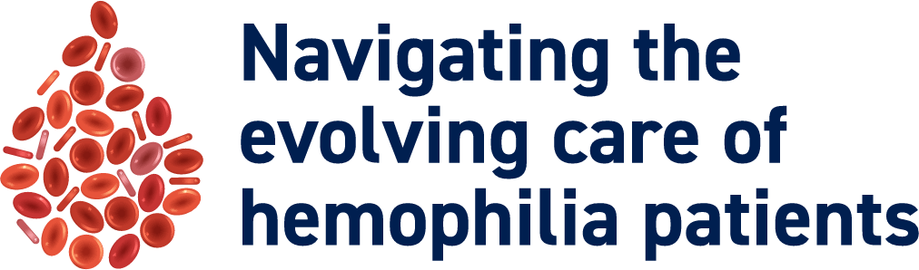 Navigating the evolving care of hemophilia patients